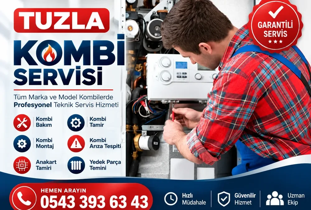 Tuzla Kombi Servisi
