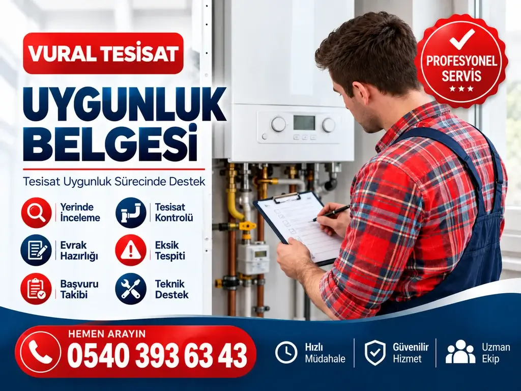 Uygunluk Belgesi İşlemleri - Vural Tesisat